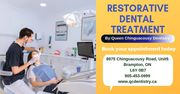 Best Restorative Dental Treatment | Queen Chinguacousy Dentistry