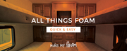 Make My Foam | All Things Foam Quick & Easy